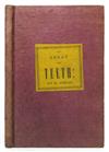 DENTISTRY.  Wells, Horace. An Essay on Teeth.  1838